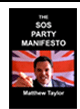 The SOS Party Manifesto is a 69 paged, tongue in cheek, finger up to the establishment, personal take on politics.
